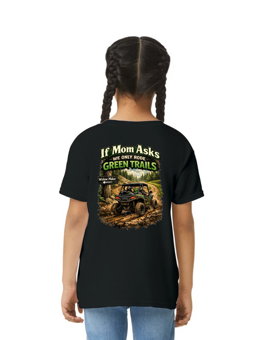 TTN - If Mom Asks, We Rode Green Trails