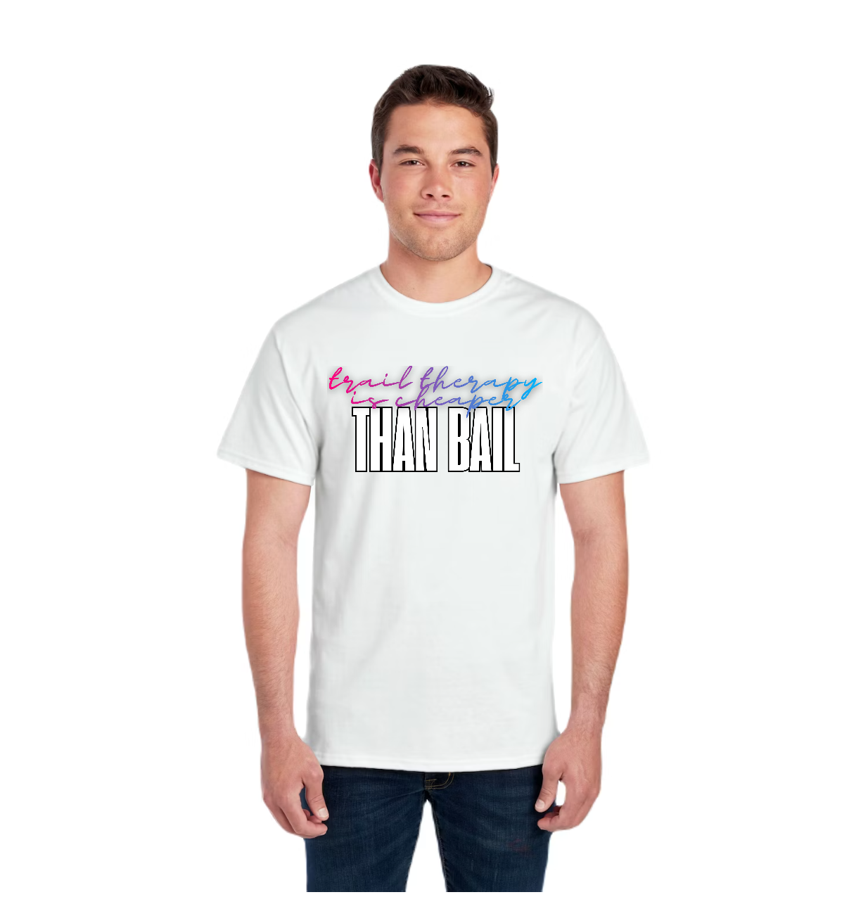 TTN - Trail Therapy Is Cheaper Than Bail