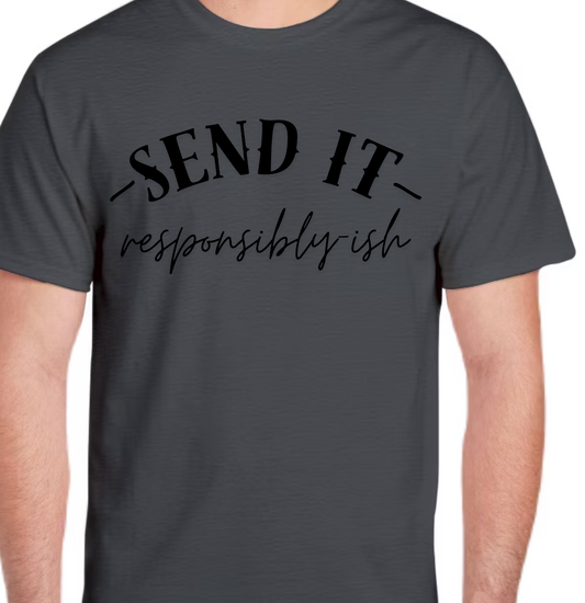 TTN - Send It (Responsibly · ish)