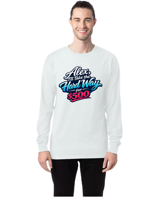 TTN - Alex, I'll Take the Hard Way for $500