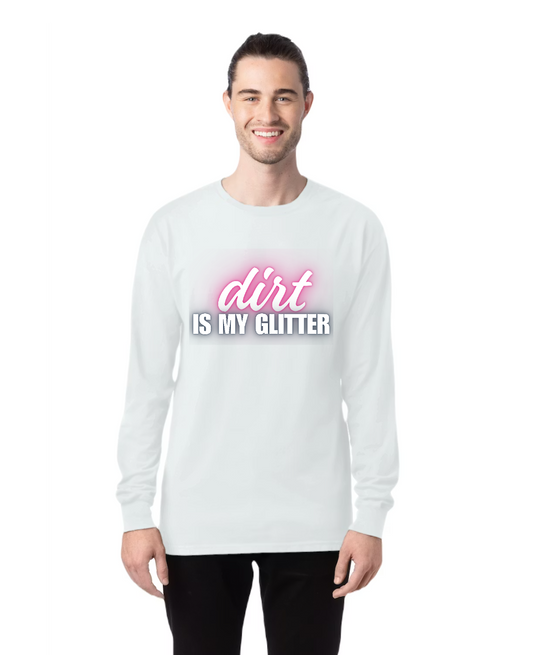 TTN - Dirt Is My Glitter