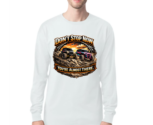 TTN - Don't Stop Now You're Almost There
